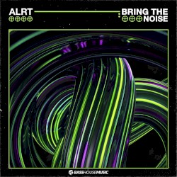 Bring the Noise