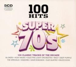 100 Hits: Super 70s