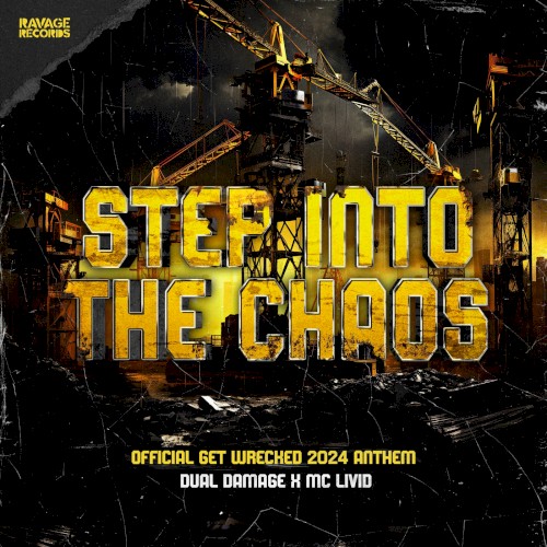 Step Into the Chaos (Official Get Wrecked 2024 Anthem)
