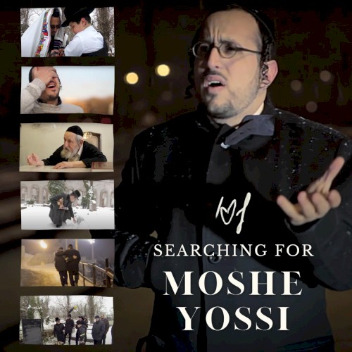 Searching For Moshe Yossi