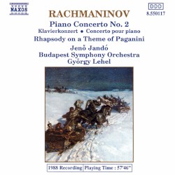 Piano Concerto no. 2 / Rhapsody on a Theme of Paganini