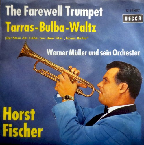 The Farewell Trumpet / Tarras-Bulba-Waltz
