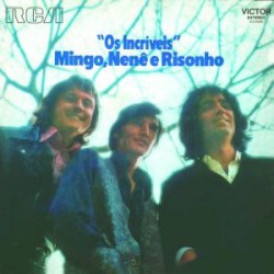 Mingo,Nenê E Risonho