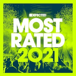 Defected presents Most Rated 2021