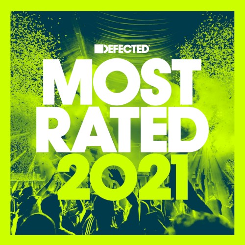 Defected presents Most Rated 2021