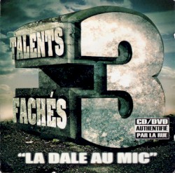Talents Fâchés, volume 3 "La Dalle au Mic"