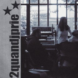 2quandjprie