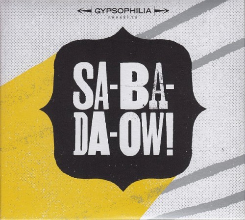 Sa-ba-da-OW!
