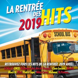 La Rentrée des hits 2019