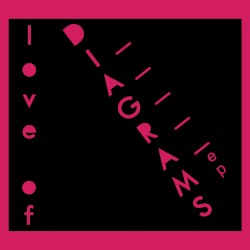 Love of Diagrams EP