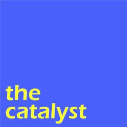 The Catalyst