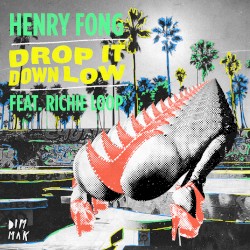 Drop It Down Low