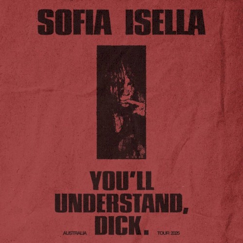 You’ll Understand, Dick Tour: Live in Brisbane