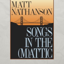 Songs in the (M)attic