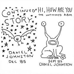 Continued Story / Hi, How Are You