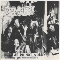 We Do Not Worry…