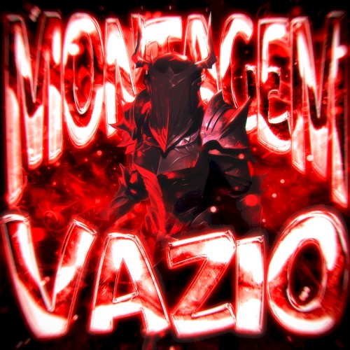 MONTAGEM VAZIO
