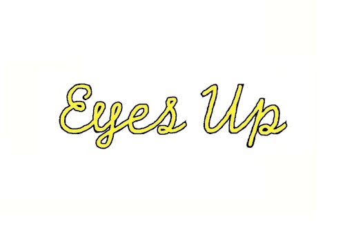 Eyes Up