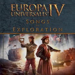 Europa Universalis IV: Songs Of Exploration