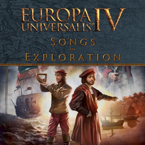 Europa Universalis IV: Songs Of Exploration