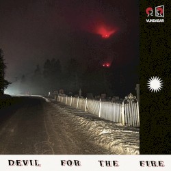 Devil for the Fire