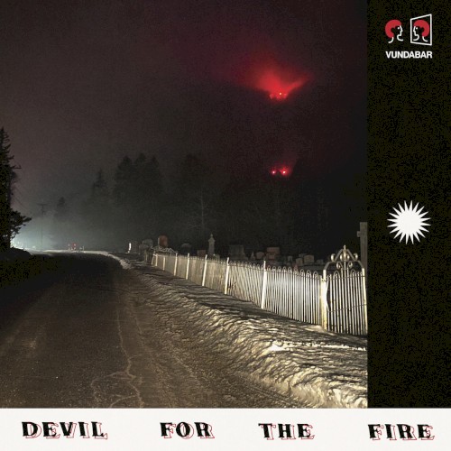 Devil for the Fire
