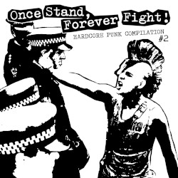 Once Stand, Forever Fight! Compilation #2