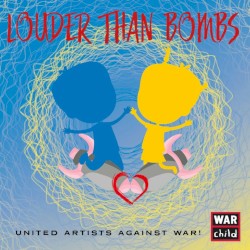 Louder Than Bombs: United Artists Against War