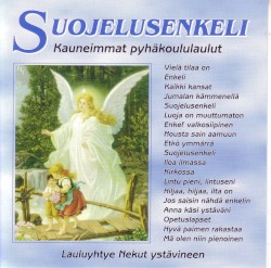 Suojelusenkeli: Kauneimmat pyhäkoululaulut