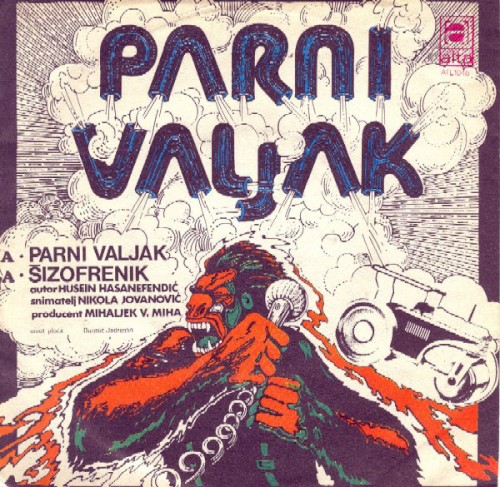 Parni Valjak / Šizofrenik