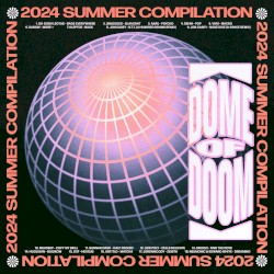 Dome of Doom Summer Compilation