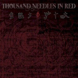 Thousand Needles in Red EP