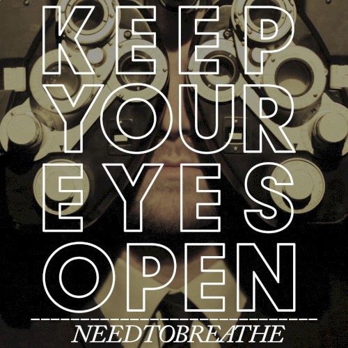 Keep Your Eyes Open