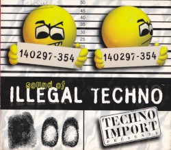 Sound of Illegal Techno