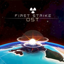 First Strike Original Soundtrack