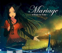 Mariage -tribute to Fate-