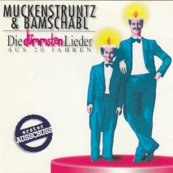 Die dümmsten Lieder (aus 20 Jahren)