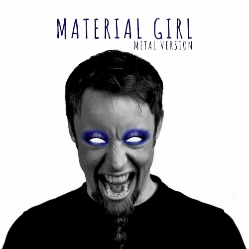 Material Girl (Metal Version)