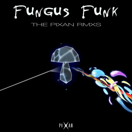The Pixan Rmxs