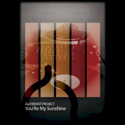 You’re My Sunshine