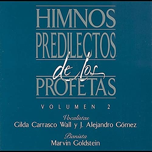 Himnos Predilectos de los Profetas, Vol. 2
