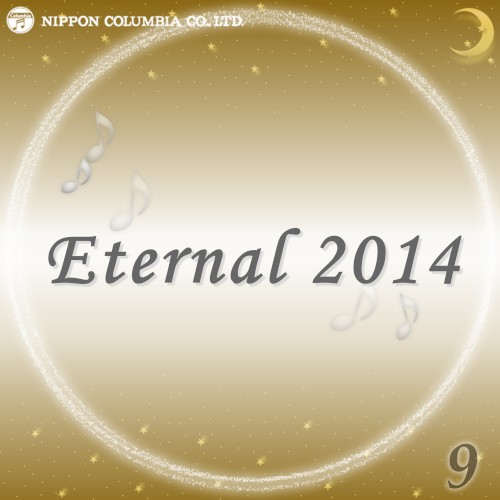 Eternal 2014 9 (オルゴールミュージック)