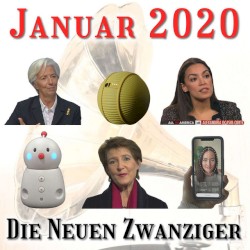 Die Neuen Zwanziger #01/20, „Neujahrsansprachen, EZB Sinnsuche, Gesichtserkennung, elektronisches Make Up & Kurzfilmrevival“