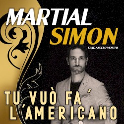 Tu Vuo Fa' L'Americano