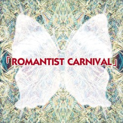 ROMANTIST CARNIVAL