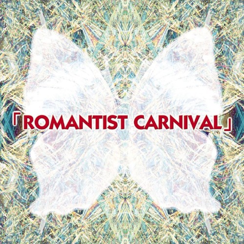 ROMANTIST CARNIVAL