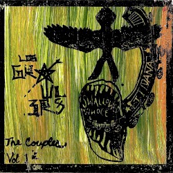Couples Vol. 1 - Tijuana & Swallowed Whole
