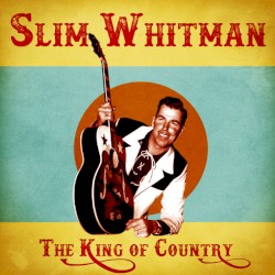 The King of Country (Remastered)