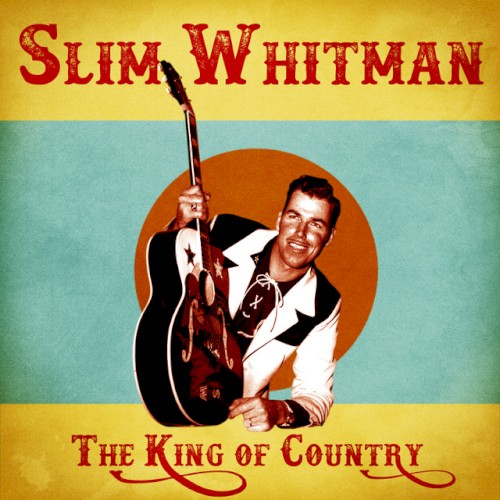 The King of Country (Remastered)