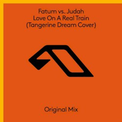 Love on a Real Train (Tangerine Dream Cover)